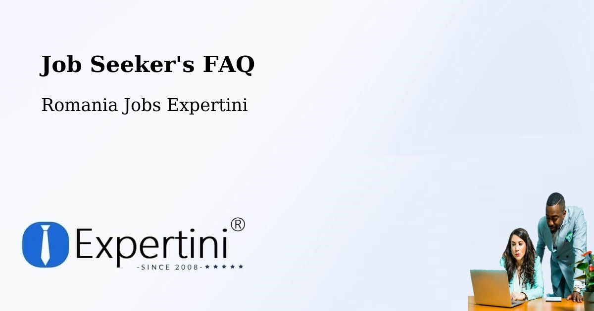 Job Seeker FAQ – 23 August - Romania Jobs Expertini