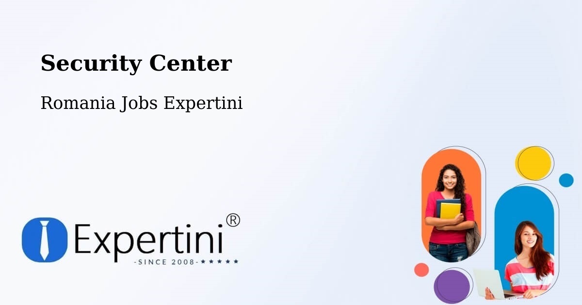 Security & Compliance – 23 August - Romania Jobs Expertini