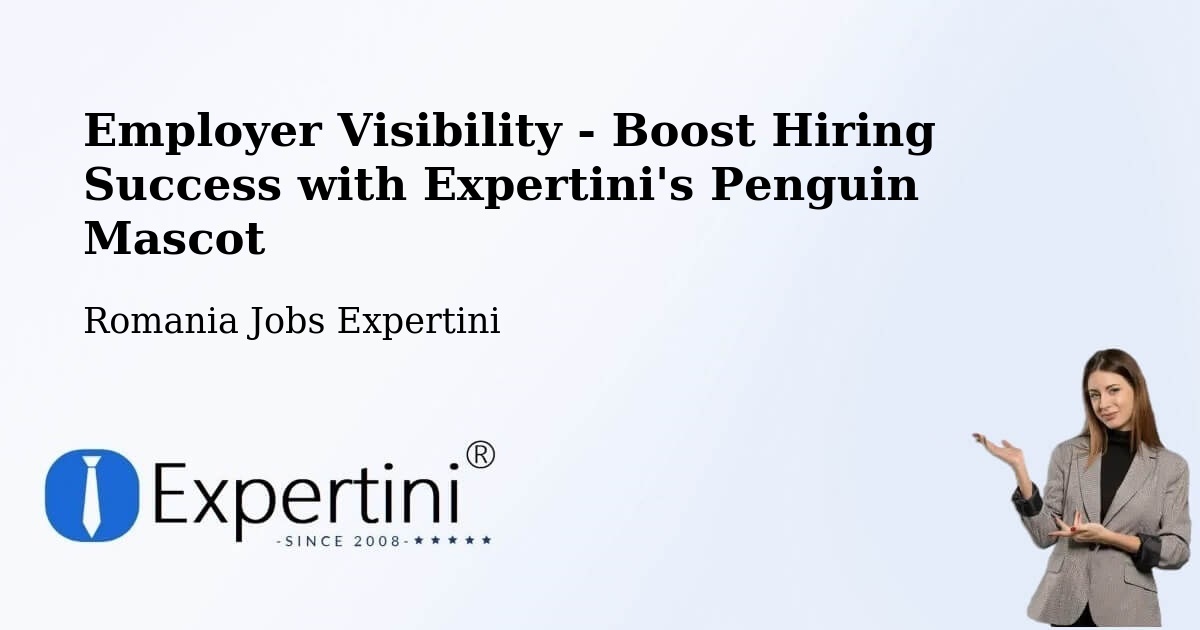 CV and Resume Visibility Optimization – 23 August - Romania Jobs Expertini